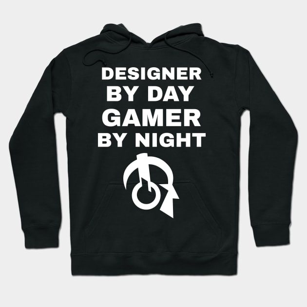 Designer By Day Gamer By Night Hoodie by fromherotozero